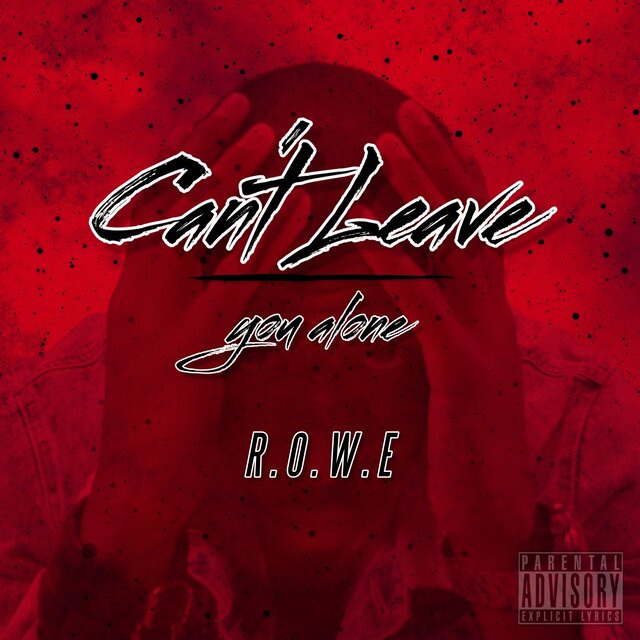 Can't Leave (You Alone)