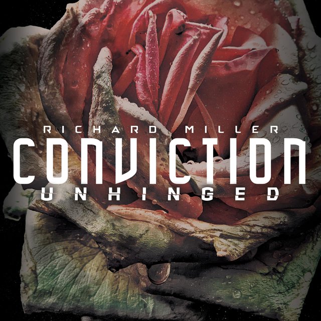 Conviction Unhinged
