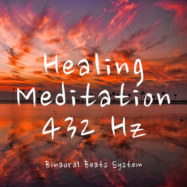 432 Hz (Healing Meditation)