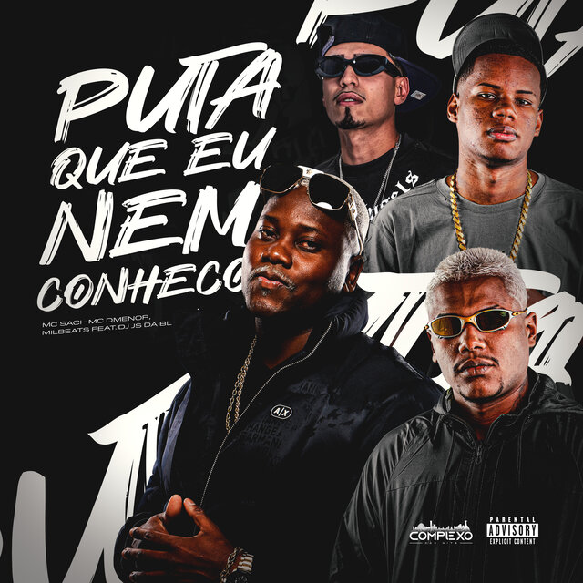 Puta que eu nem conheço