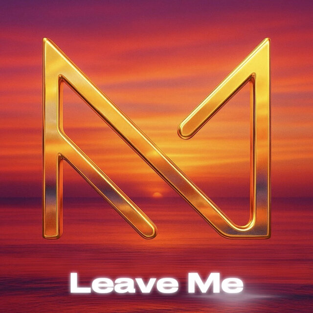 Leave Me