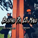 Bueno Pa Lo Malo