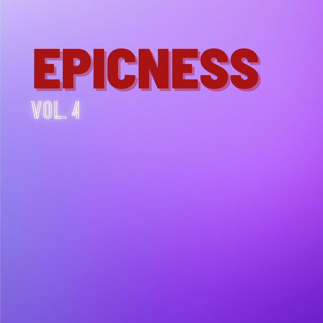 Epicness, Vol. 4