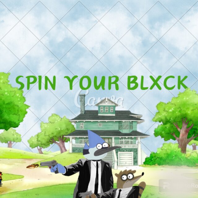SPIN YOUR BLXCK (Remix)