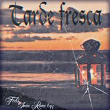Tarde fresca