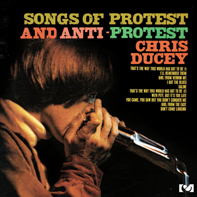 Cover art for album Songs Of Protest And Anti-Protest (2012 Remaster) by Chris Ducey