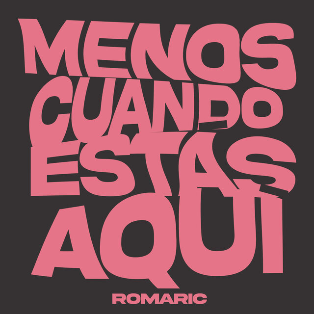 Menos Cuando Estás Aquí