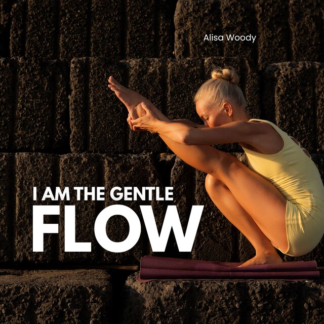 I Am the Gentle Flow