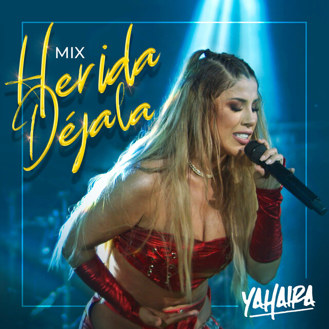 Mix Herida y Déjala