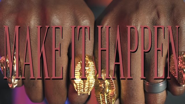 Make It Happen (feat. Blvck Achilles & Teeko)