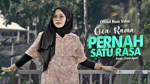 Cica Rama - Pernah Satu Rasa (Official Music Video)