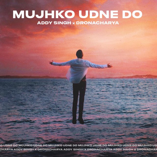 Mujhko Udne Do (feat. Dronacharya)