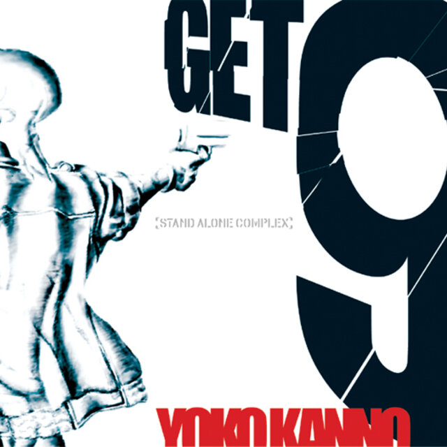 Ghost In the Shell: Stand Alone Complex - Opening Theme "Get 9"
