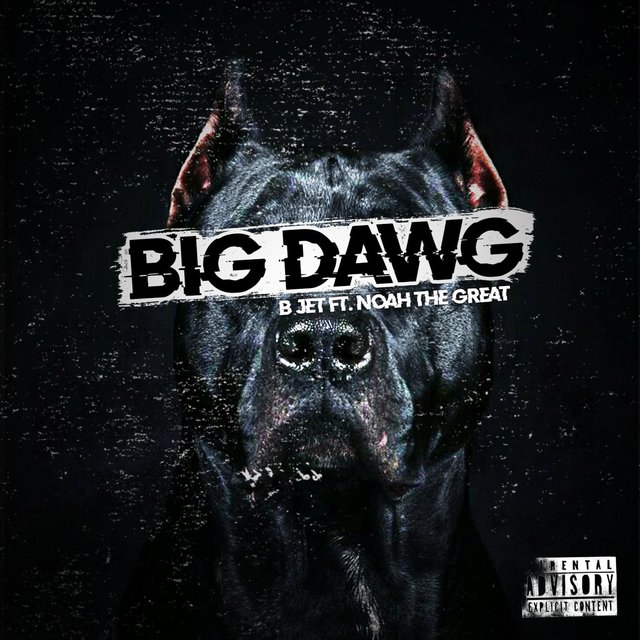 Big Dawg (feat. Noah Tha Great)