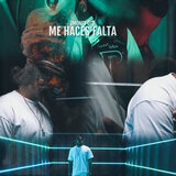 Me Haces Falta