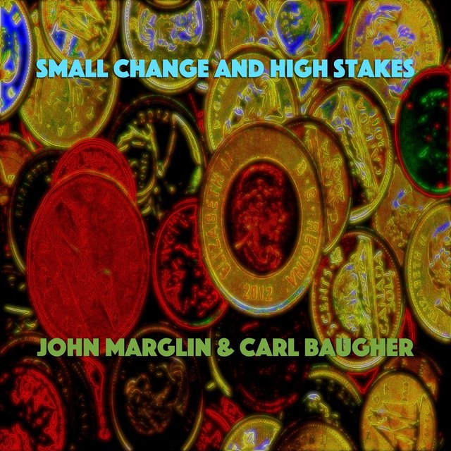 Small Change and High Stakes