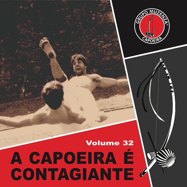 A Capoeira é Contagiante, Vol. 32