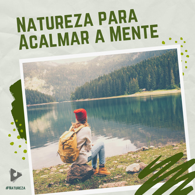 Natureza para Acalmar a Mente
