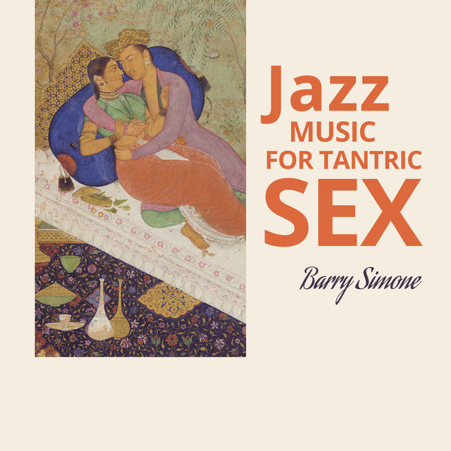 Jazz Music for Tantric Sex