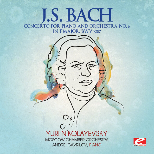 Cover art for album J.S. Bach: Concerto for Piano and Orchestra No. 6 in F Major, BWV 1057 (2012 Remaster) by Moscow Chamber Orchestra, Andrei Gavrilov