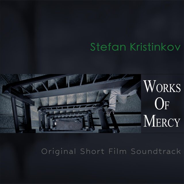 Cover art for album Works of Mercy (Original Short Film Soundtrack) by Stefan Kristinkov