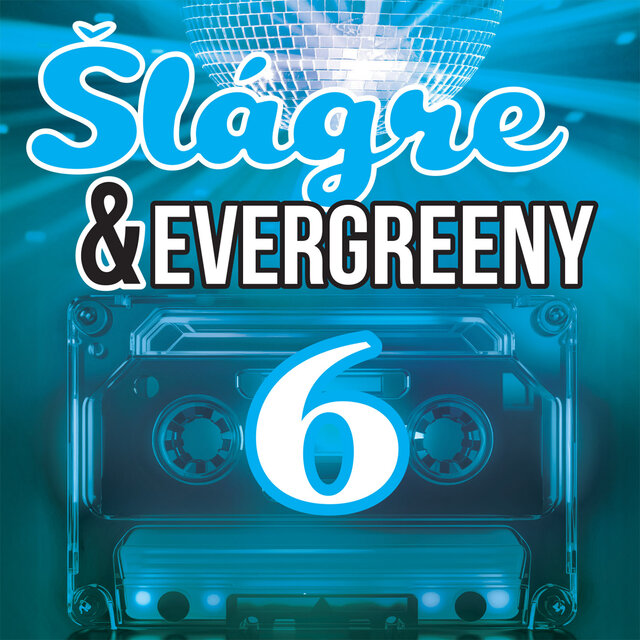 Šlágre & Evergreeny 6 (Druhý dych lásky)