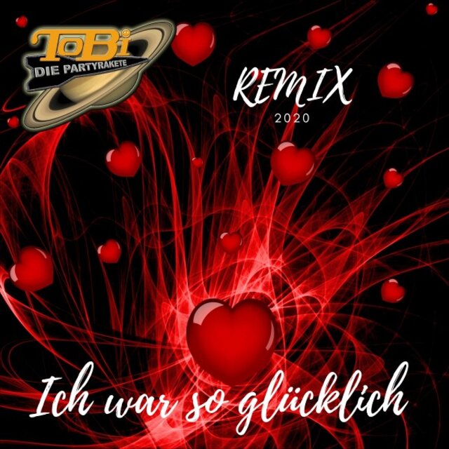 Ich war so glücklich (Remix 2020)