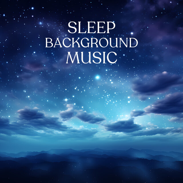 Sleep Background Music