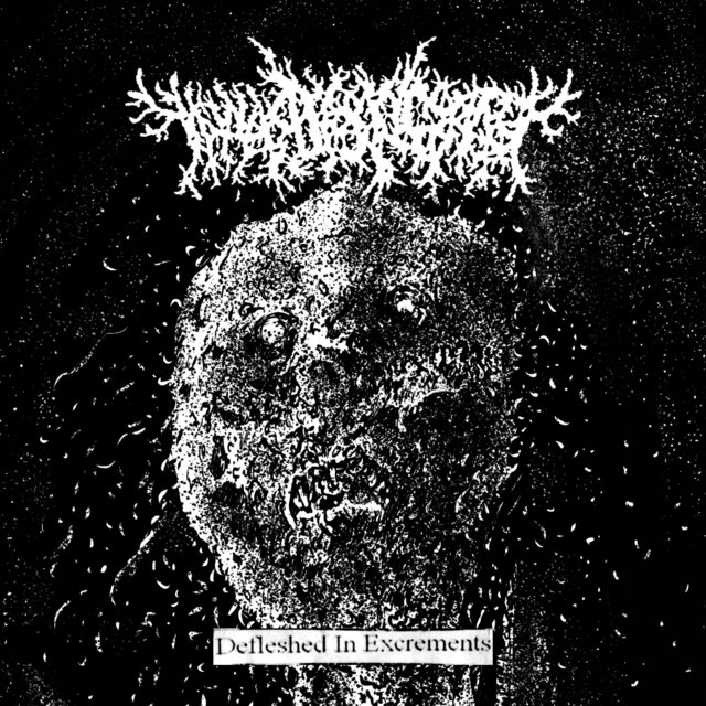 Defleshed in Excrements