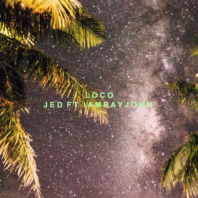 Loco (feat. Iamrayjohn)