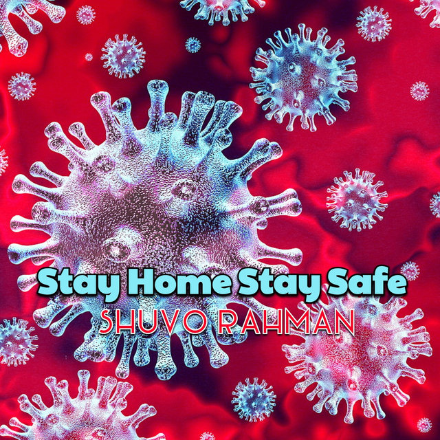 Stay Home Stay Safe