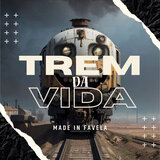 Trem da Vida