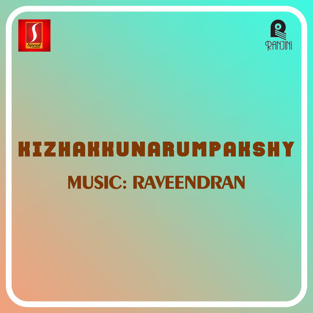 Kizhakkunarumpakshy (Original Motion Picture Soundtrack)