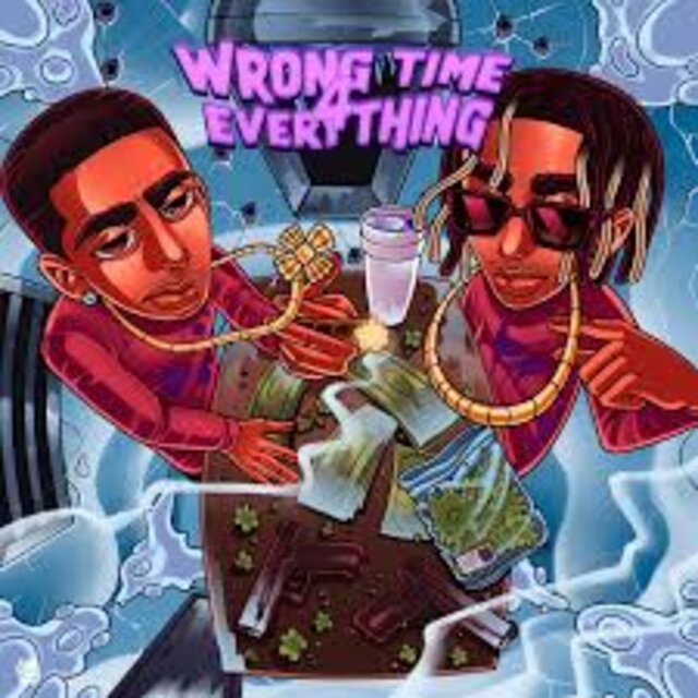 Wrong Time Everything