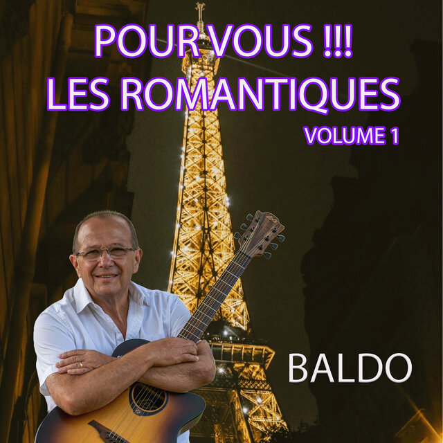 POUR VOUS !!! LES ROMANTIQUES, Vol. 1