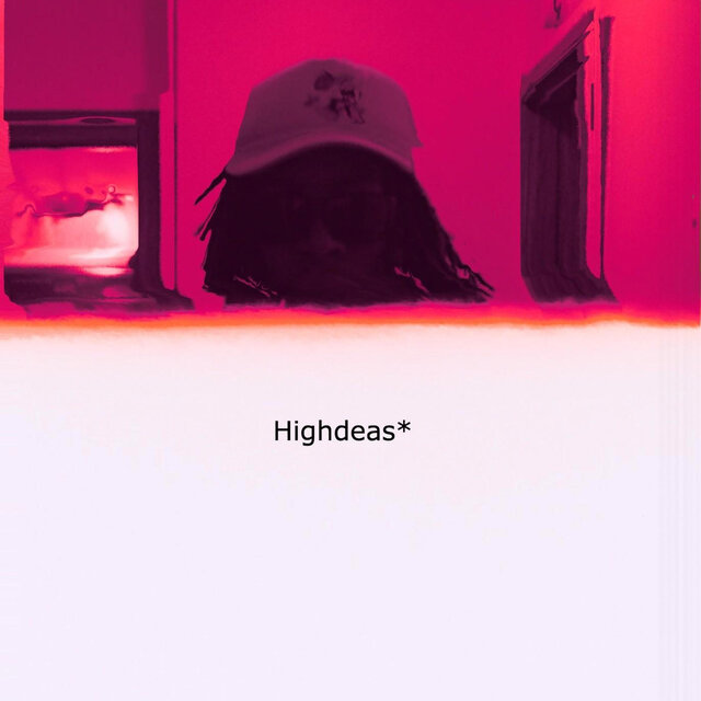 highdeas, Pt. 4
