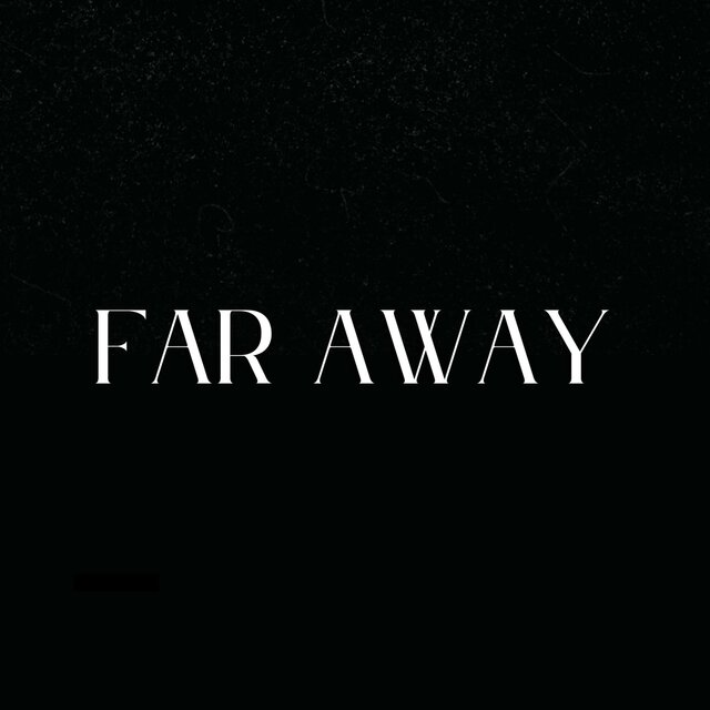 Far away