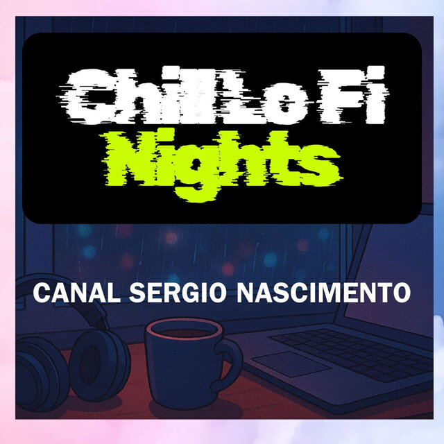 Chill Lo Fi Nights