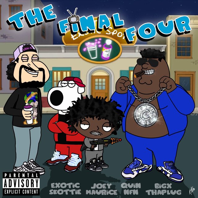 The Final Four (feat. Joey Maurice, Quin NFN & BigXthaPlug)