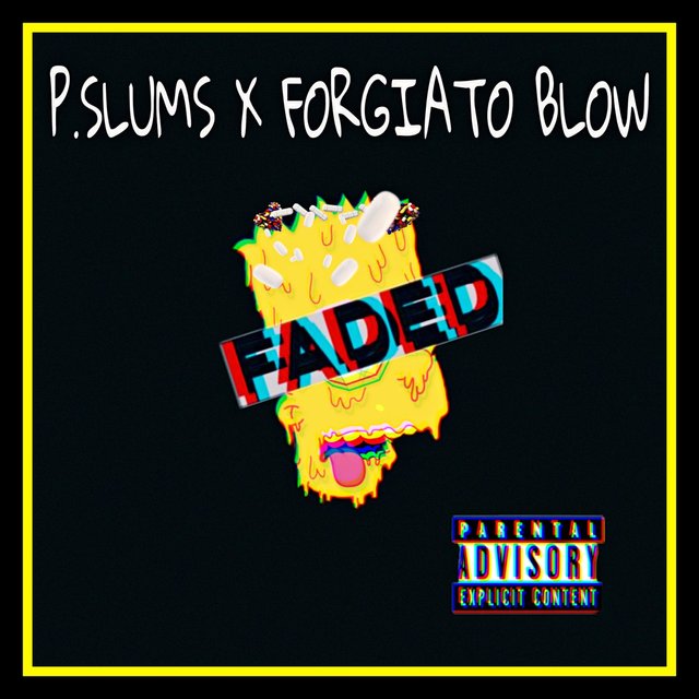 Faded (feat. Forgiato Blow)