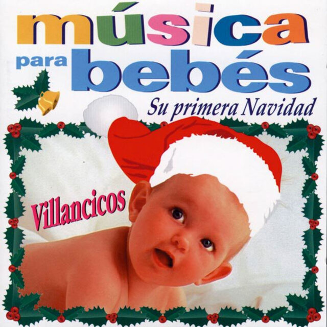 Musica para Bebes - Su Primera Navidad
