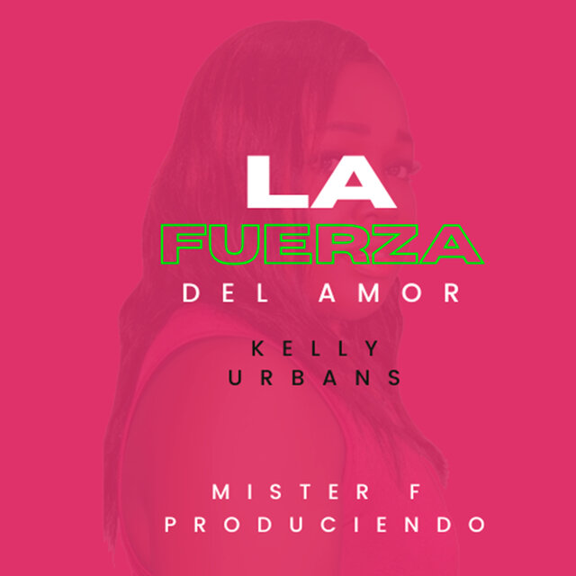 La Fuerza Del Amor