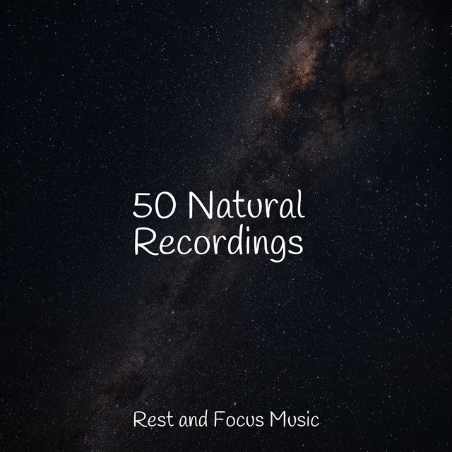 50 Natural Recordings