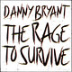 Cover art for album The Rage to Survive by Danny Bryant
