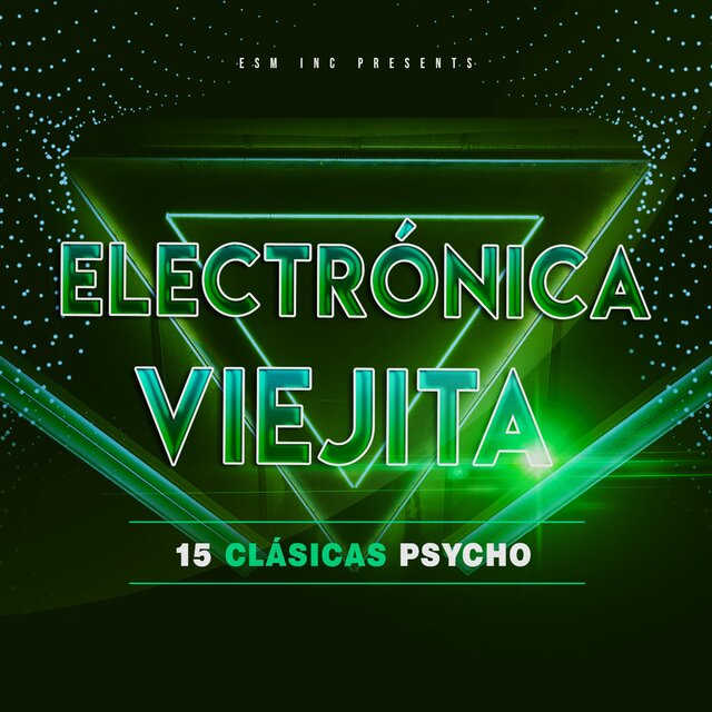 Electrónica Viejita - 15 Clásicas Psycho