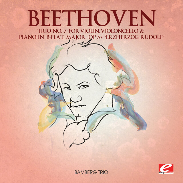 Cover art for album Beethoven: Trio No. 7 for Violin, Violoncello and Piano in B-Flat Major, Op. 97 "Erzherzog Rudolf" (2013 Remastered Version) by Bamberg Trio