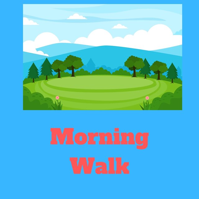 Morning Walk