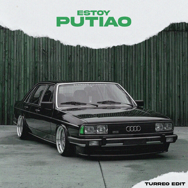 Estoy Putiao - Turreo Edit