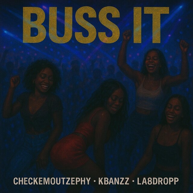 Buss it (feat. Kbanzz & La8droppp)