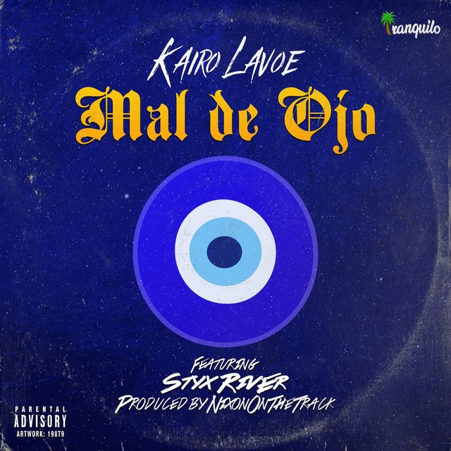 Mal De Ojo (feat. Styx River)
